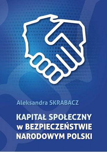 Kapitał społeczny w bezpieczeństwie narodowym Polski