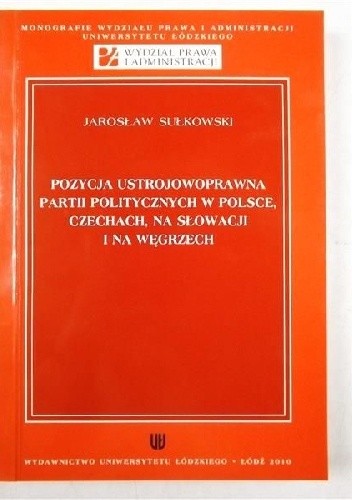 Pozycja ustrojowoprawna partii politycznych w Polsce, Czechach, na Słowacji i na Węgrzech