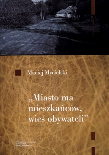 Miasto ma mieszkańców wieś obywateli