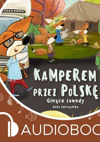 Pamiętniki Fenka. Kamperem przez Polskę Ginące zawody. Część 6