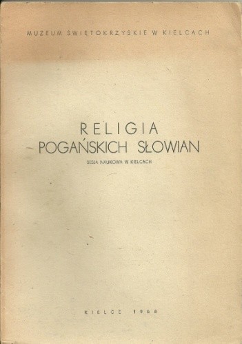 Religia pogańskich Słowian. Sesja naukowa w Kielcach