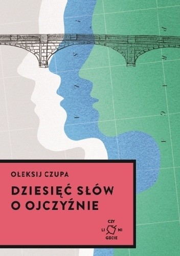 Dziesięć słów o ojczyźnie
