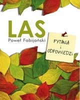 Las. Pytania i odpowiedzi