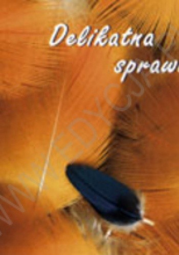 Delikatna sprawa...