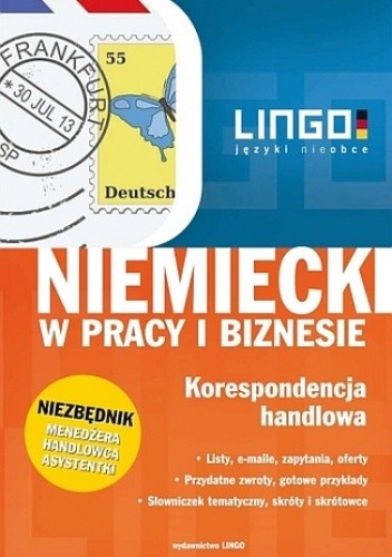 Niemiecki w pracy i biznesie. Korespondencja handlowa