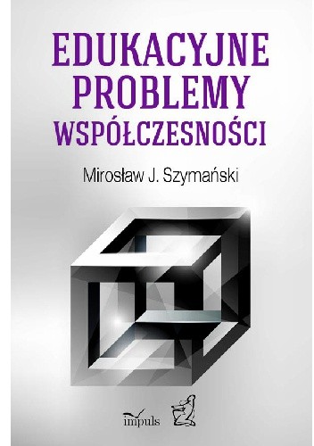 Edukacyjne problemy współczesności