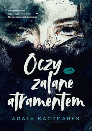 Oczy zalane atramentem