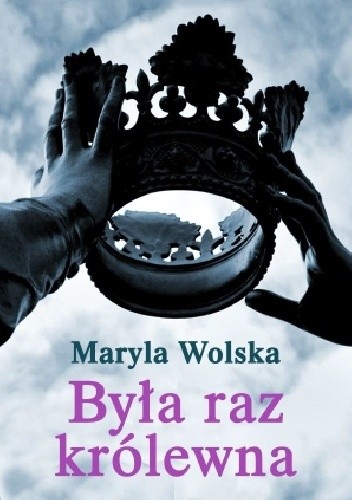 Była raz królewna