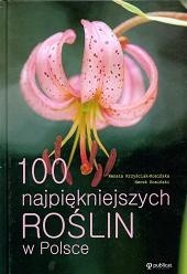 100 najpiękniejszych roślin w Polsce