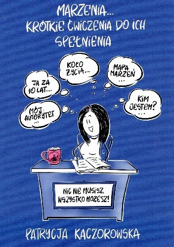Marzenia..krótkie ćwiczenia do ich spełnienia