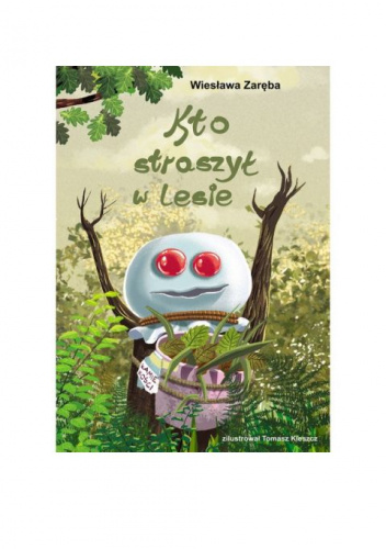 Kto straszył w lesie