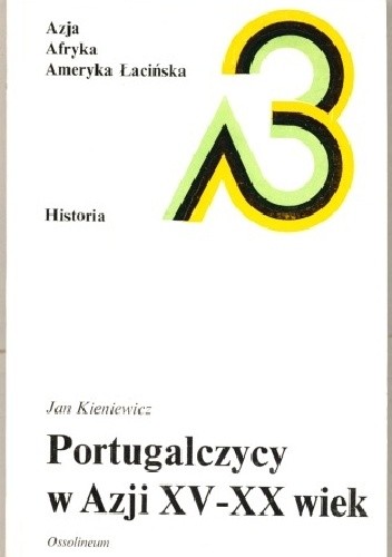 Portugalczycy w Azji: XV - XX wiek