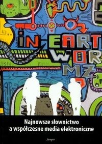 Najnowsze słownictwo a współczesne media elektroniczne