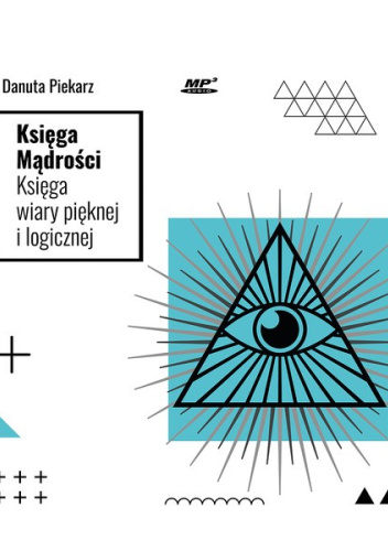 Księga Mądrości. Księga wiary pięknej i logicznej