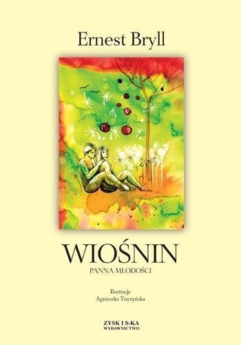 Wiośnin. Panna Młodości