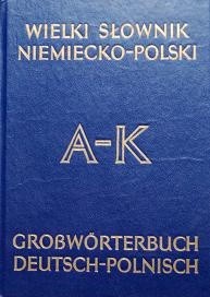 Wielki słownik niemiecko-polski, t1 A-K