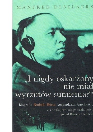I nigdy oskarżony nie miał wyrzutów sumienia?