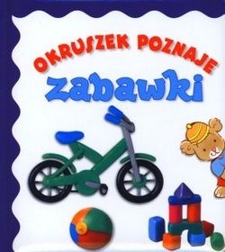 Okruszek poznaje zabawki