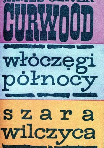 Włóczęgi północy. Szara wilczyca