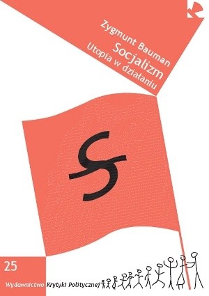 Socjalizm. Utopia w działaniu