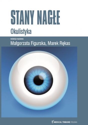 Stany nagłe. Okulistyka