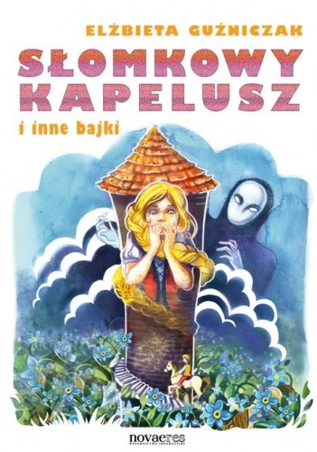 Słomkowy kapelusz i inne bajki