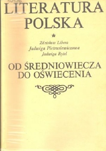 Literatura polska. Od średniowiecza do oświecenia
