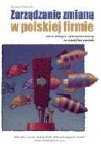 Zarządzanie zmianą w polskiej firmie