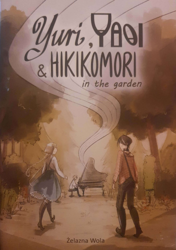 Yuri, Yaoi &amp; Hikikomori in the garden