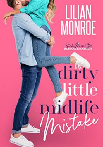 Dirty Little Midlife Mistake