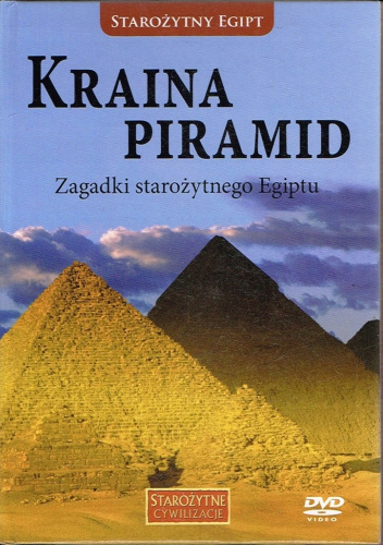 Kraina piramid Zagadki starożytnego Egiptu