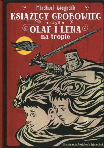 Książęcy grobowiec czyli Olaf i Lena na tropie