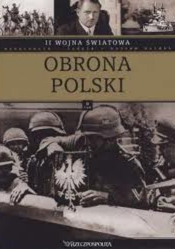 II wojna światowa. Obrona Polski