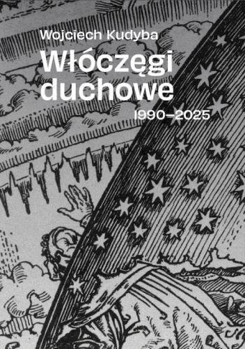 Włóczęgi duchowe 1990-2025