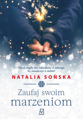 Zaufaj swoim marzeniom