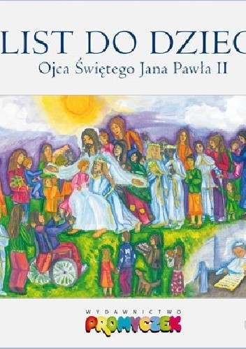 List do Dzieci Ojca świętego Jana Pawła II