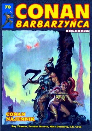 Conan Barbarzyńca.  Tom 70  – Conan najemnik