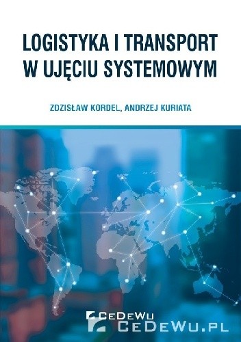 Logistyka i transport w ujęciu systemowym
