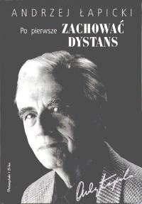 Po pierwsze ZACHOWAĆ DYSTANS