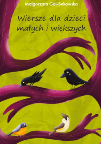 Wiersze dla małych i większych