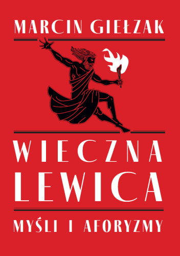 Wieczna Lewica : Myśli i Aforyzmy