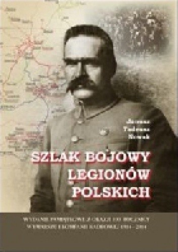 Szlak bojowy Legionów Polskich