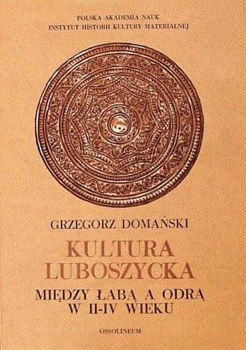Kultura luboszycka między Łabą a Odrą w II-IV wieku