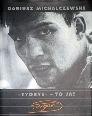 "TYGRYS" to ja !