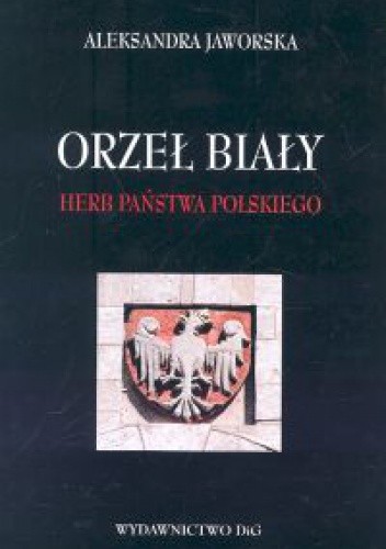 Orzeł biały - herb Państwa Polskiego