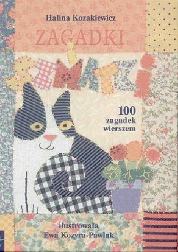 Zagadki szmatki. 100 zagadek wierszem