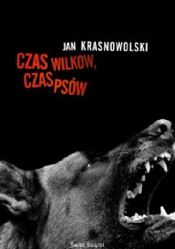 Czas wilków, czas psów