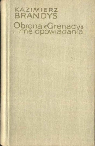 Obrona "Grenady" i inne opowiadania