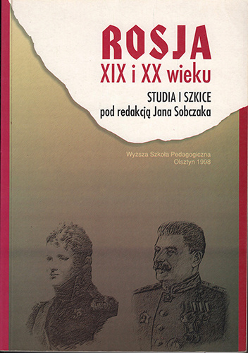 Rosja XIX i XX wieku. Studia i szkice