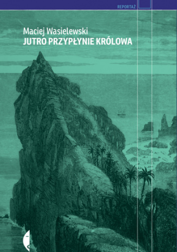Jutro przypłynie królowa